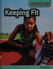 Keeping Fit Body Systems Ballard Carol