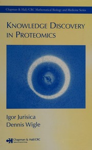 Knowledge Discovery In Proteomics Jurisica Igor Wigle Dennis