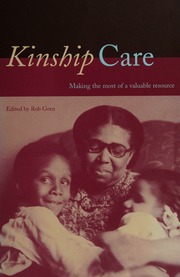 Kinship Care Making The Most Of A Valuable Resource Geen Rob