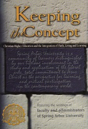 Keeping The Concept Christian Higher Education And The Integration Of Faith Living And Learning Beebe