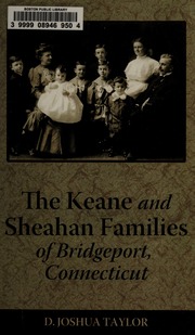 The Keane And Sheahan Families Of Bridgeport Connecticut Taylor