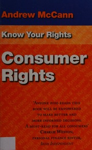 Know Your Rights Consumer Rights New Ed Mccann Andrew