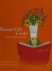 Kansas City Cooks For Harvesters Kansas Citys Best Restaurants Share Their Recipes Harvesters Community Food Network