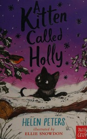 A Kitten Called Holly Peters Helen Childrens Fiction Writer