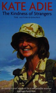 The Kindness Of Strangers Adie Kate