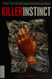 Killer Instinct First Simon Pulse Hardcover Edition Green S E