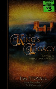 The Kings Legacy A Story Of Wisdom For The Ages 2nd Ed Stovall