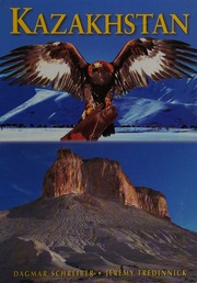 Kazakhstan Nomadic Routes From Caspian To Altai Schreiber Dagmar