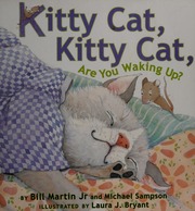 Kitty Cat Kitty Cat Are You Waking Up 1st Ed Martin Bill