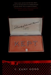 Kept A Comedy Of Sex And Manners Hong Y Euny