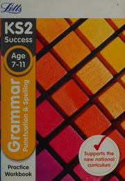 Ks2 Success Age 711 Grammar Punctuation Spelling Practice Workbook Walsh