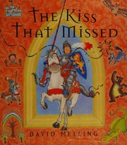 The Kiss That Missed Melling David