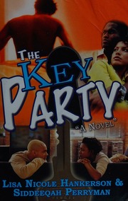 The Key Party Siddeeqah Lisa Nicole