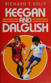 Keegan And Dalglish Kelly Richard T