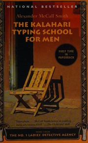 The Kalahari Typing School For Men Mccall Smith Alexander 1948