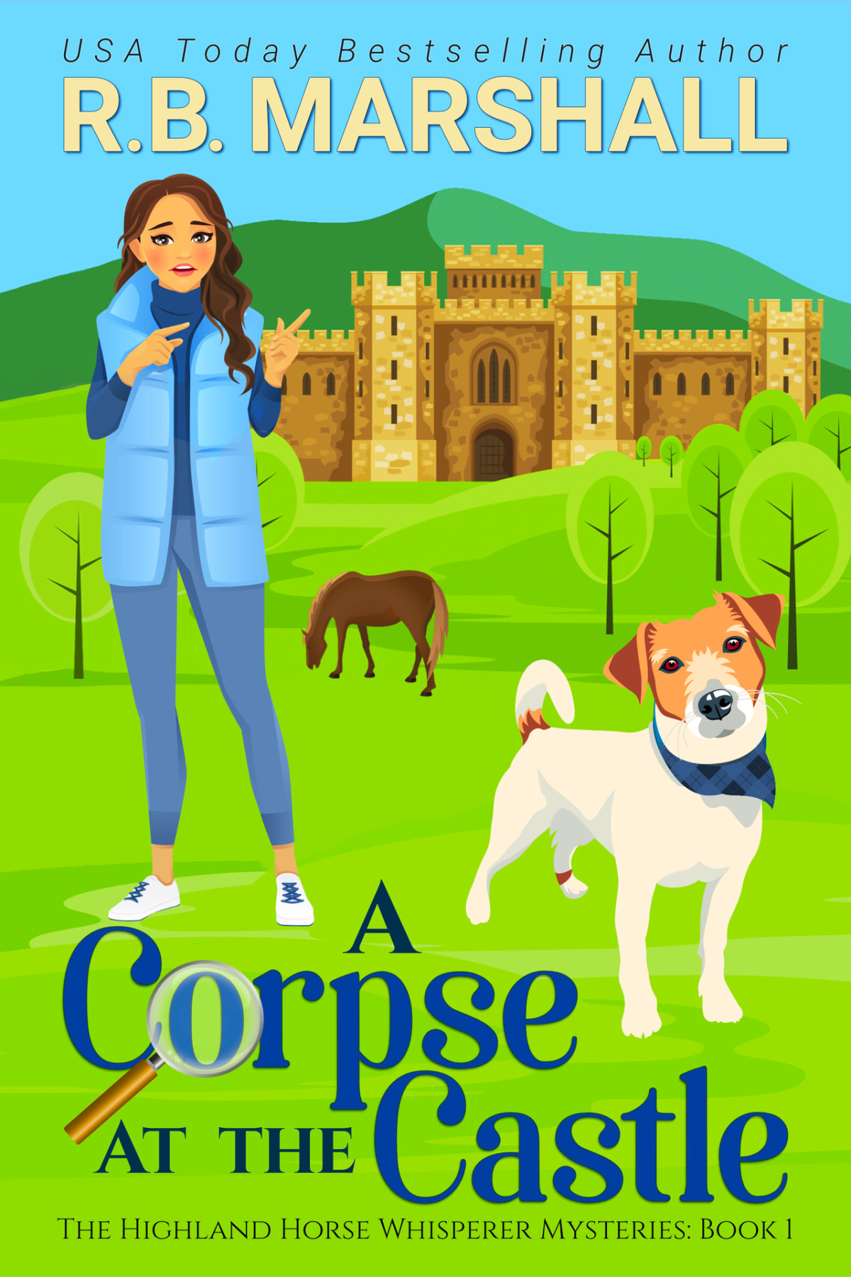 A Corpse At The Castle A Pageturning Scottish Cozy Mystery The Highland Horse Whisperer Mysteries Book 1 Marshall