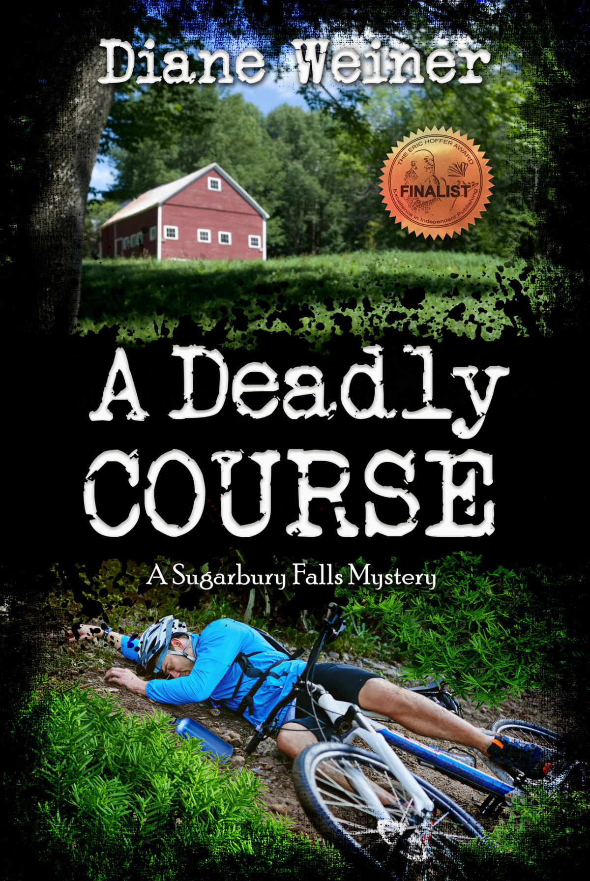 A Deadly Course A Sugarbury Falls Mystery Sugarbury Falls Mysteries Book 1 Weiner