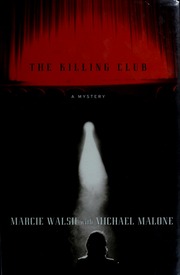 The Killing Club 1st Ed Marcie Walsh