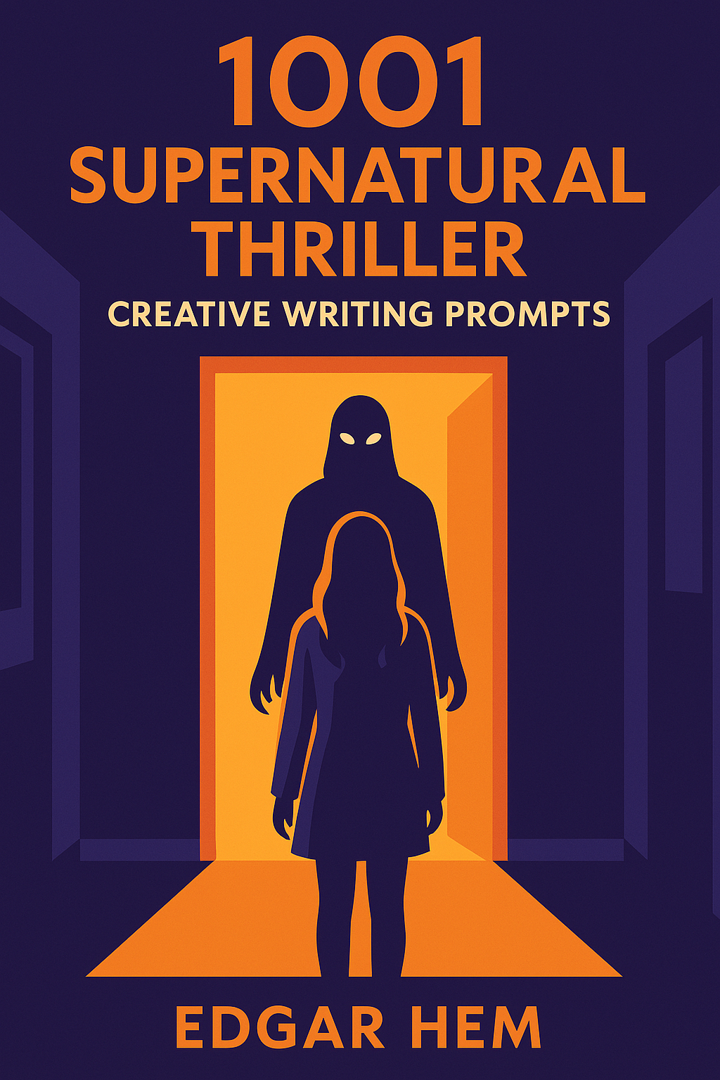1001 Supernatural Thrillers Creative Writing Prompts Hem Edgar