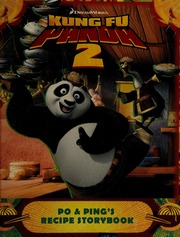 Kung Fu Panda 2 Po Pings Recipe Storybook Noll Katherine