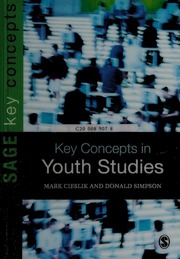 Key Concepts In Youth Studies Cieslik Mark Autahor Simpson Donald Lecturer In Education
