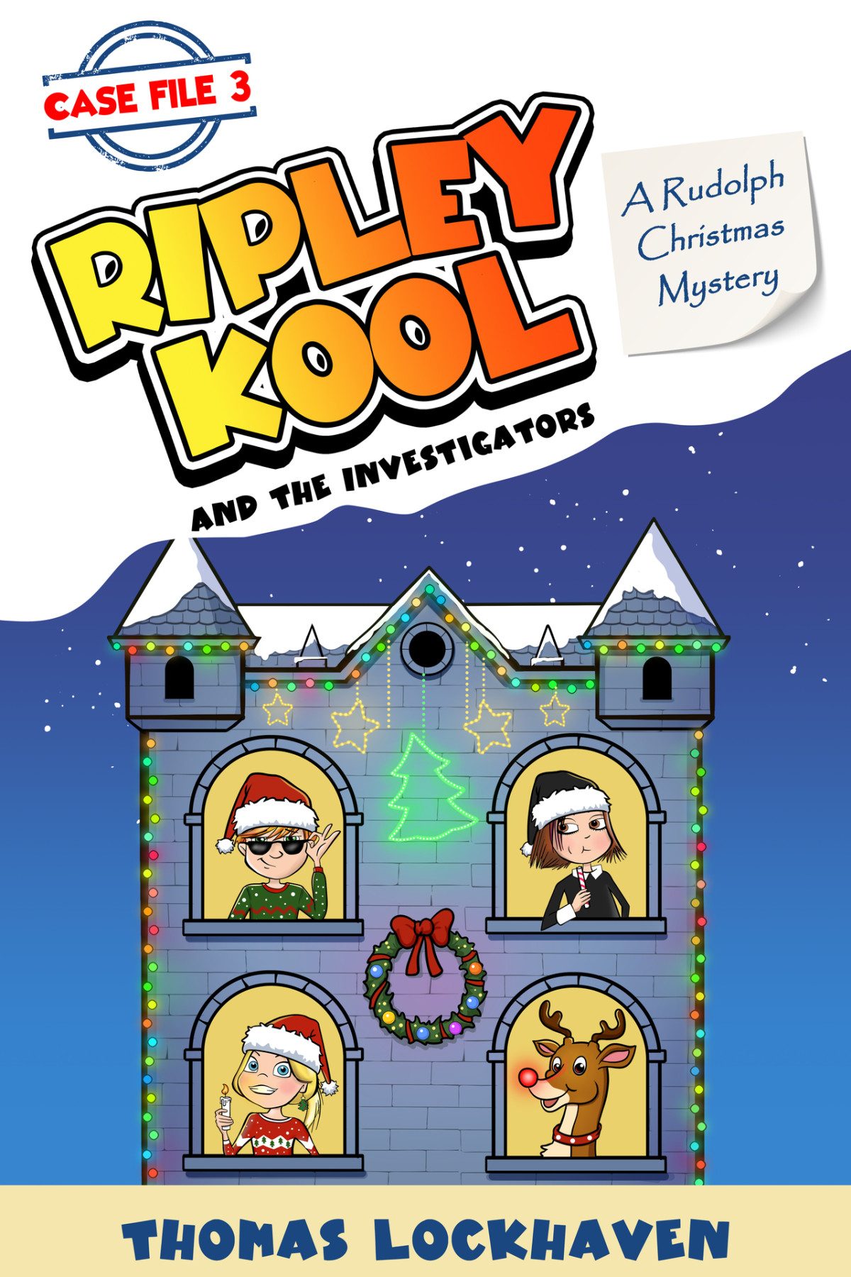 A Rudolph Christmas Mystery Case File 3 Ripley Kool And The Investigators Chapter Book With Color Illustrations Ripley Kool And The Investigators Color Illustrated Version Lockhaven