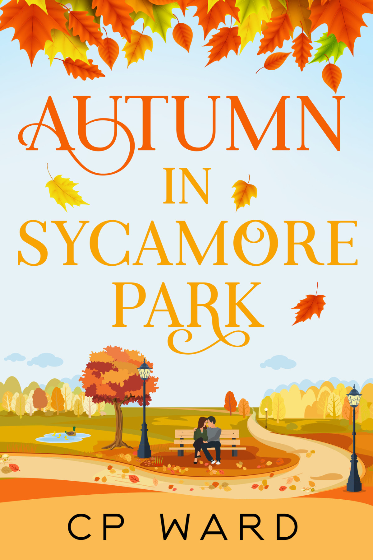 Autumn In Sycamore Park The Warm Days Of Autumn Book 1 Ward