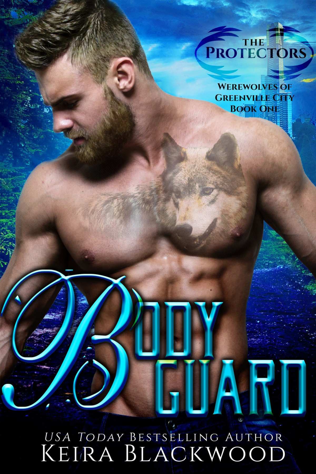 Bodyguard Werewolves Of Greenville City Book 1 Blackwood Keira