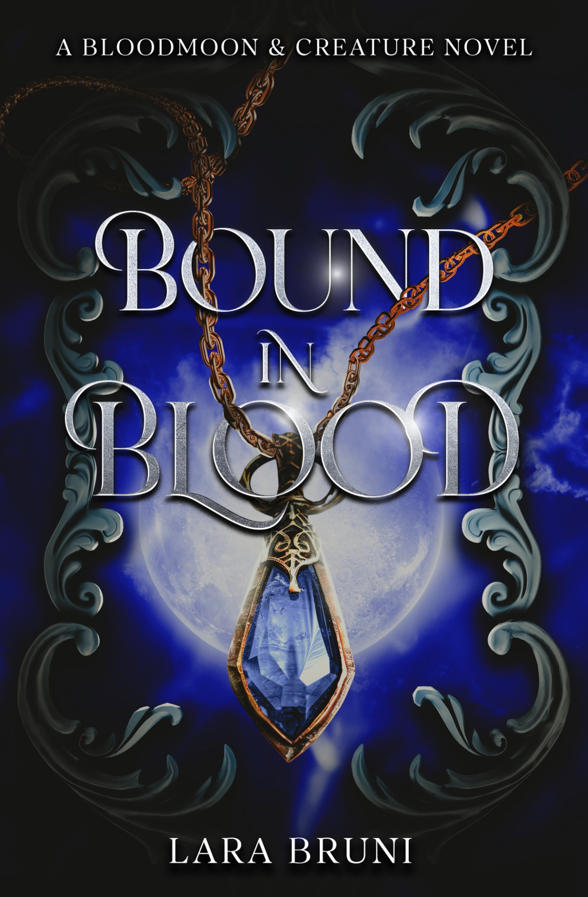 Bound In Blood A Dark Paranormal Fantasy Romance Bruni Lara