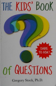 The Kids Book Of Questions New Edition Stock Gregory Author