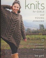 Knits For Girls And Young Juniors 17 Contemporary Designs For Sizes 6 To 12 Gant