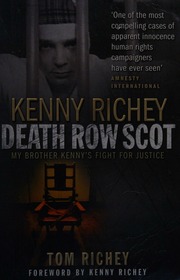 Kenny Richey Death Row Scot My Brother Kennys Fight For Justice Richey