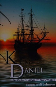 King Daniel Gasparilla King Of The Pirates Johnson Susan Wolf