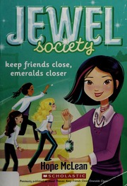 Keep Friends Close Emeralds Closer None Mclean Hope Author