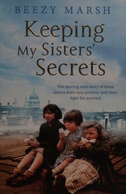 Keeping My Sisters Secrets Marsh Beezy Author