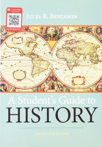 A Students Guide To History Fourteenth Jules R Benjamin