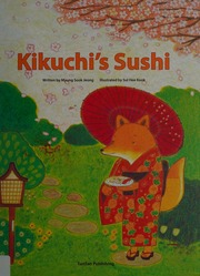 Kikuchis Sushi English Edition Jeong Myung Sook Kook Sul Hee