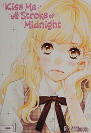 Kiss Me At The Stroke Of Midnight Volume 1 Kodansha Comics Edition English Edition Mikimoto