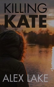 Killing Kate Large Print Edition Lake Alex Author