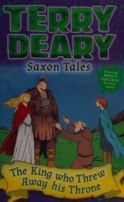 The King Who Threw Away His Throne Deary Terry Author Tambellini