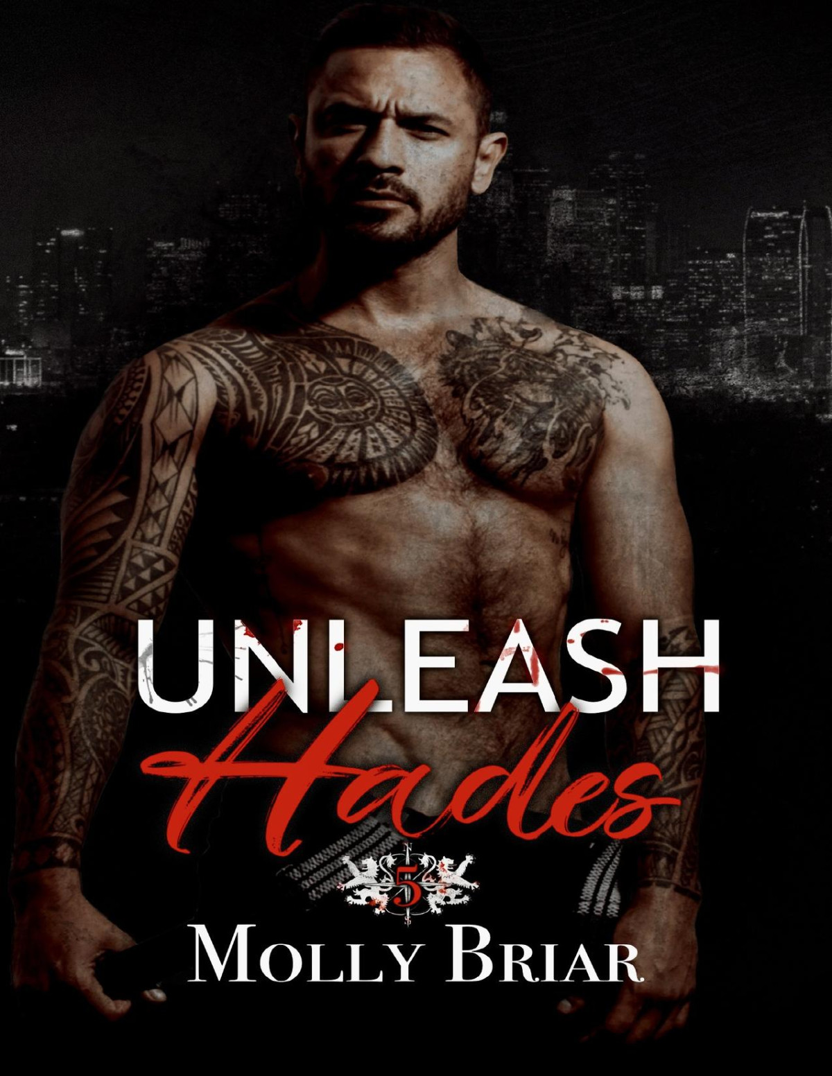 Unleash Hades A Second Chance At Last Romance Ungoverned Spaces Molly Briar