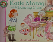 Katie Morag And The Dancing Class Hedderwick Mairi