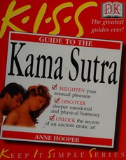 Kiss Guide To The Kama Sutra 1st American Ed Hooper Anne