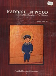 Kaddish In Wood Memorial Woodcarvings The Children Savel