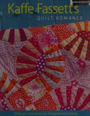 Kaffe Fassetts Quilt Romance Fassett Kaffe