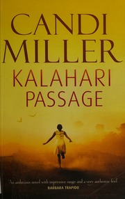 Kalahari Passage Miller Candi