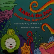 Karla The Dog Deepsea Adventure Wilder C Q Author Harvey
