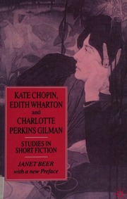 Kate Chopin Edith Wharton And Charlotte Perkins Gilman Studies In Short Fiction Beer