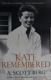 Kate Remembered Katharine Hepburn A Personal Biography Berg