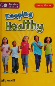 Keeping Healthy Hewitt Sally 1949 Author